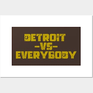 Detroit vs Everybody Posters and Art